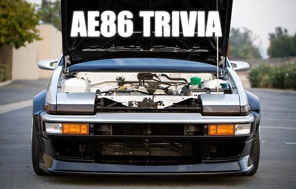 AE86 Trivia AE86 Trivia