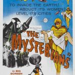 Hilarious: The Mysterians (Chikyû Bôeigun)