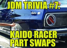 JDM Trivia #7: Kaido Racer part swaps