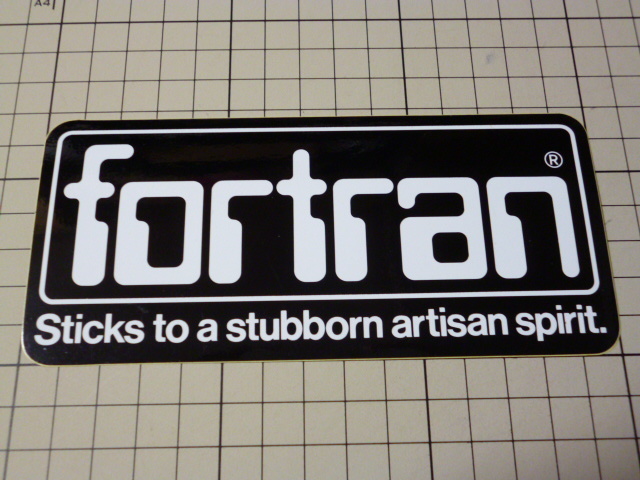 Fortran wheels sticker: sticks to a stubborn artisan spirit